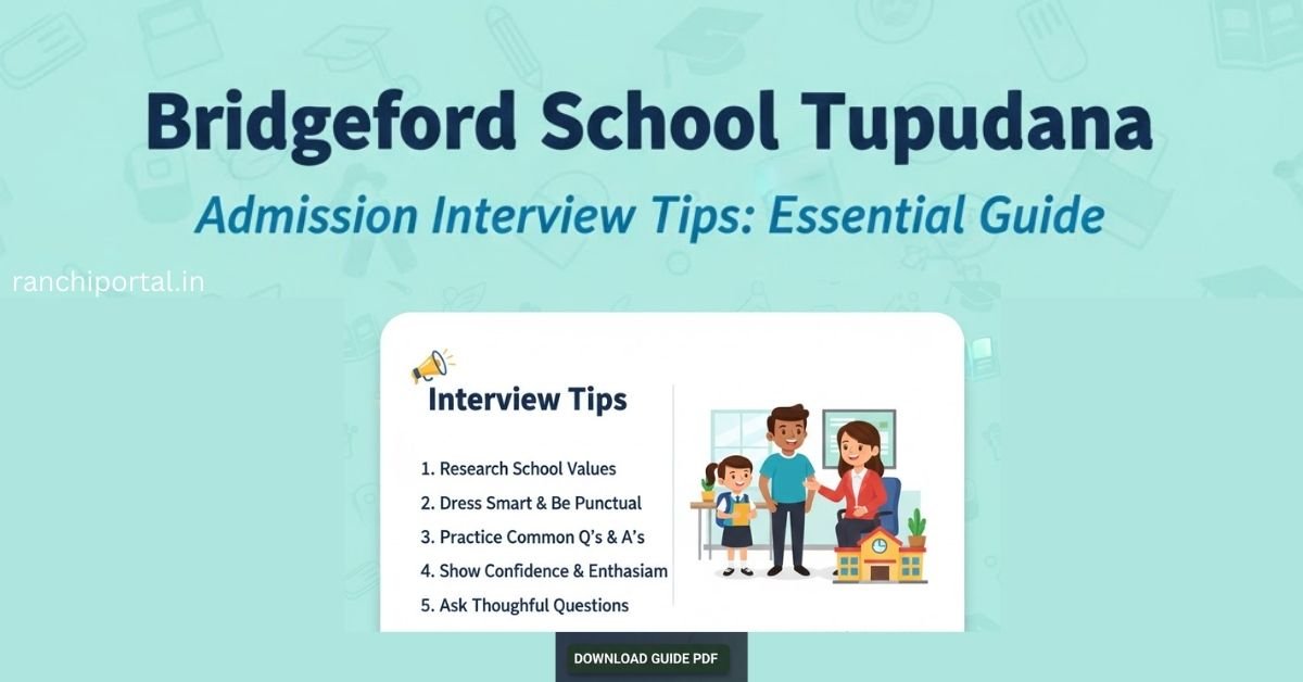 Bridgeford School Tupudana Admission Interview Tips
