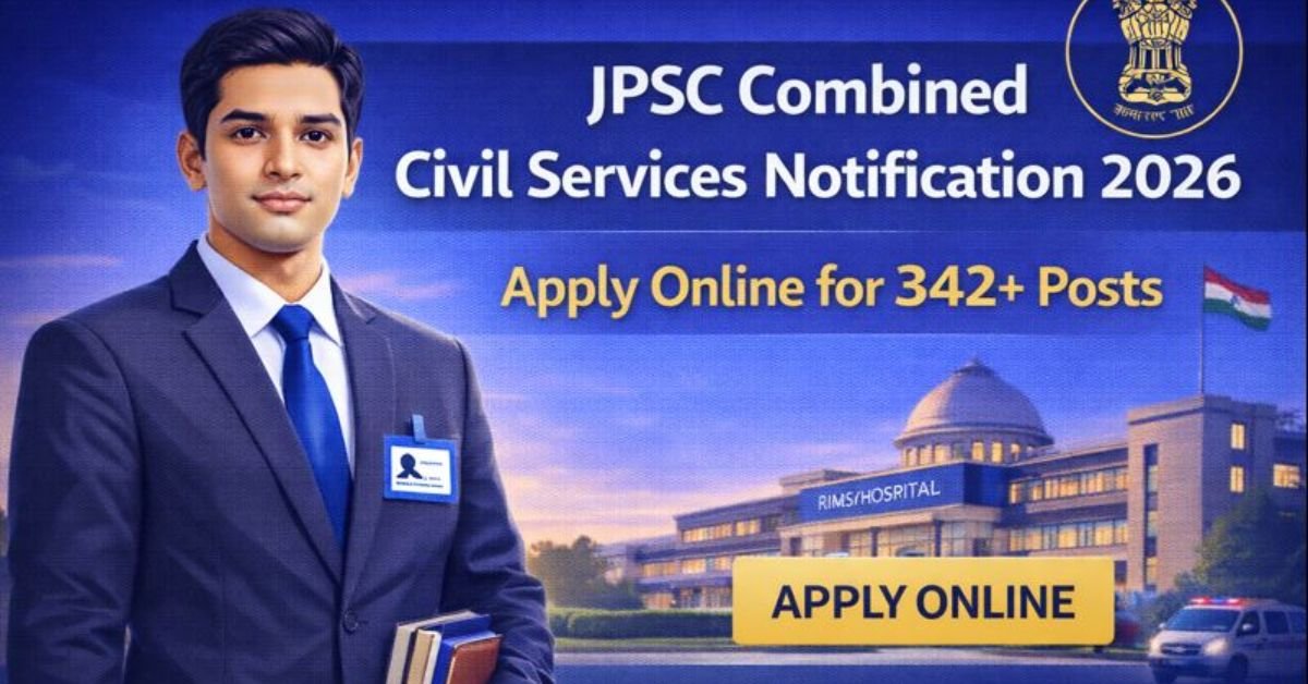 JPSC Combined Civil Services Notification 2026