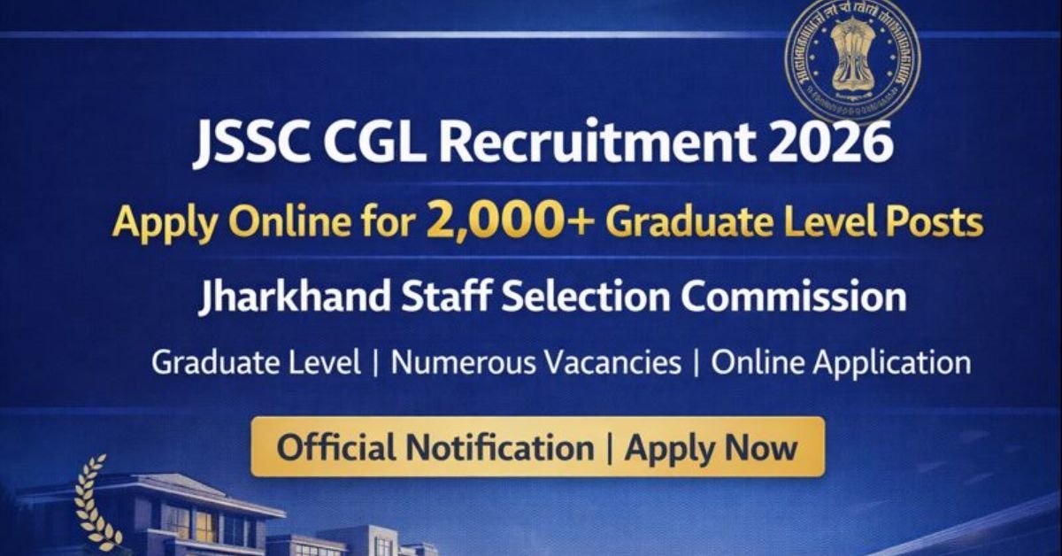 JSSC CGL Recruitment 2026