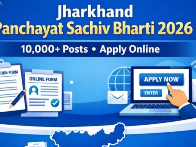 Jharkhand Panchayat Sachiv Bharti 2026: Apply Online for 10,000+ Posts
