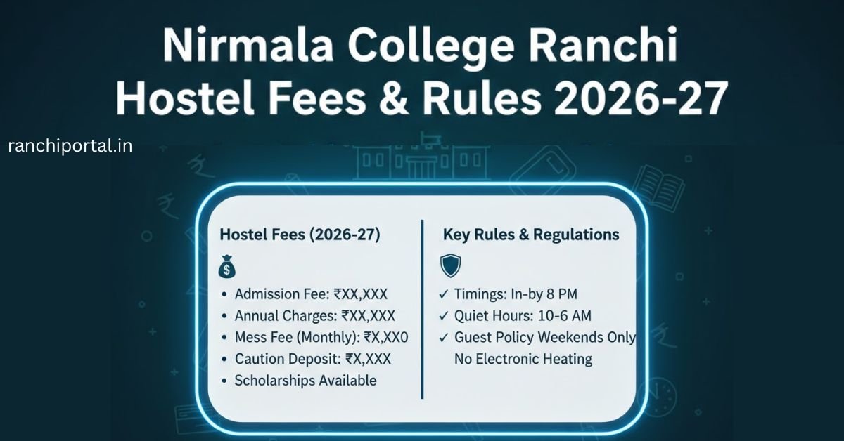 Nirmala College Ranchi Hostel Fees