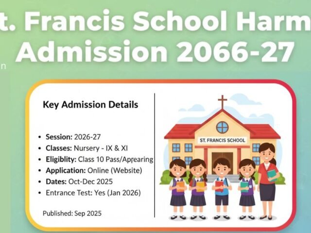 St. Francis School Harmu Admission 2026: Complete Schedule
