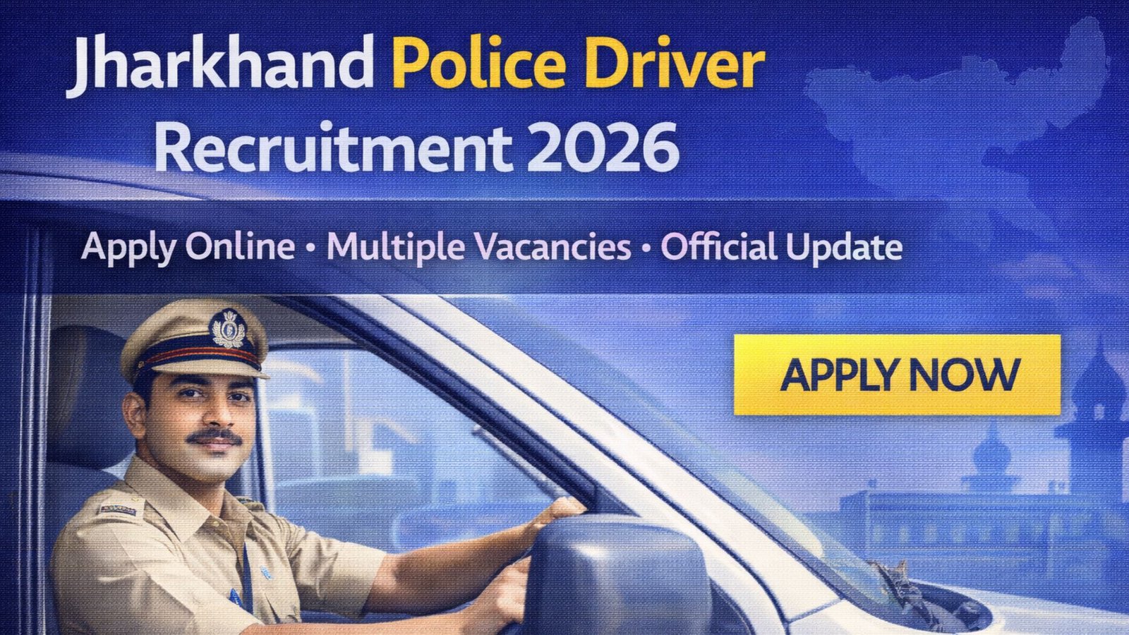 Jharkhand Police Driver Recruitment 2026