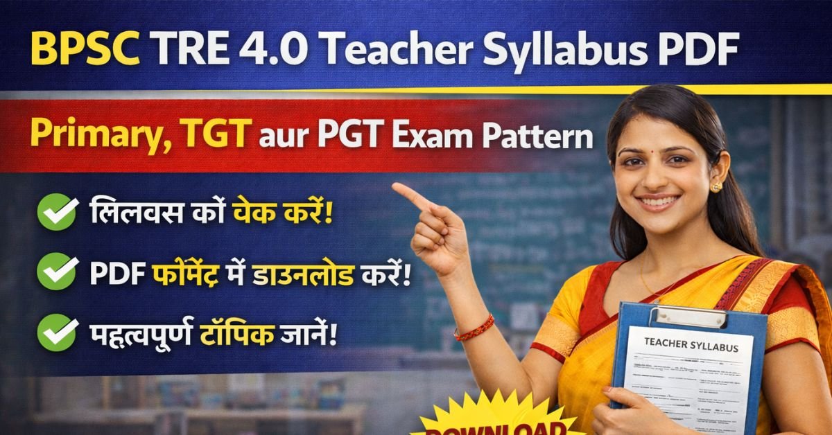 BPSC TRE 4.0 Syllabus PDF 2026