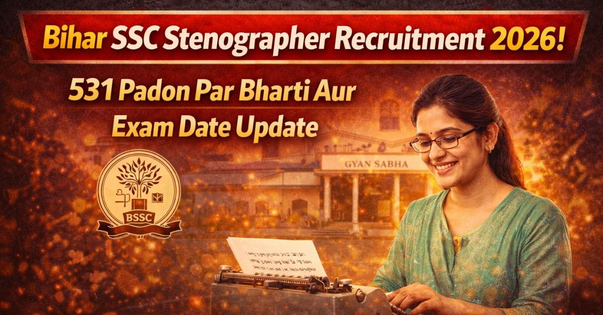 Bihar SSC Stenographer Recruitment 2026