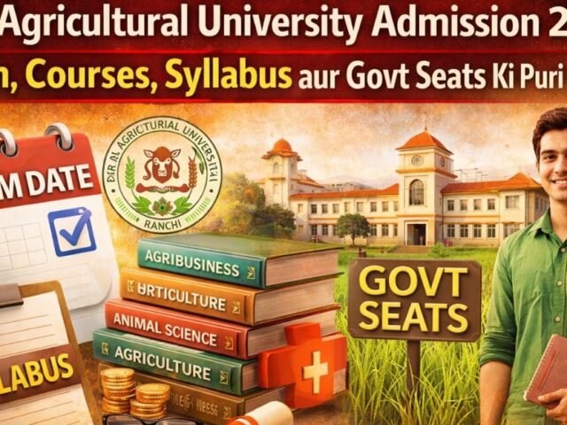 Birsa Agricultural University Admission 2026: Form, Courses, Syllabus aur Govt Seats Ki Puri Jankari