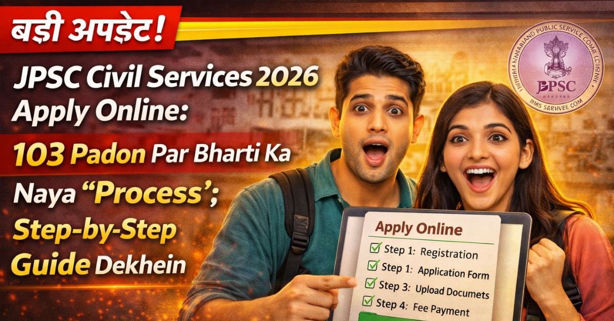 JPSC Civil Services 2026 Apply Online