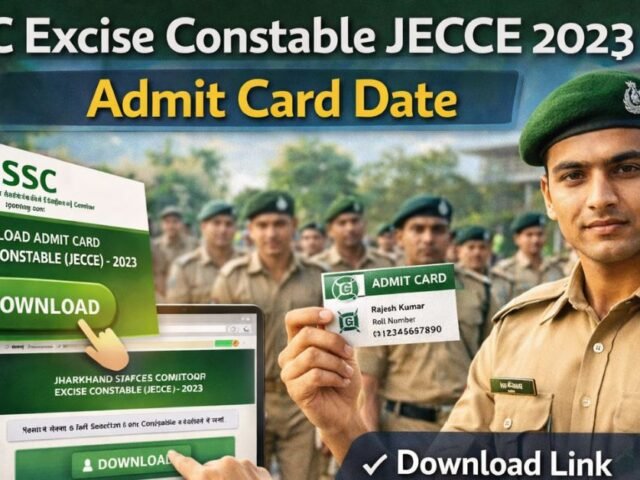 JSSC Excise Constable JECCE 2023 Admit Card Date Out: 12 April Written Exam Direct Download Link