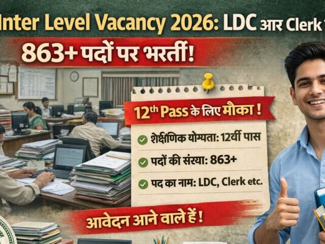 JSSC Inter Level Vacancy 2026: LDC aur Clerk Ke 863+ Padon Par Bharti; 12th Pass Ke Liye Mauka