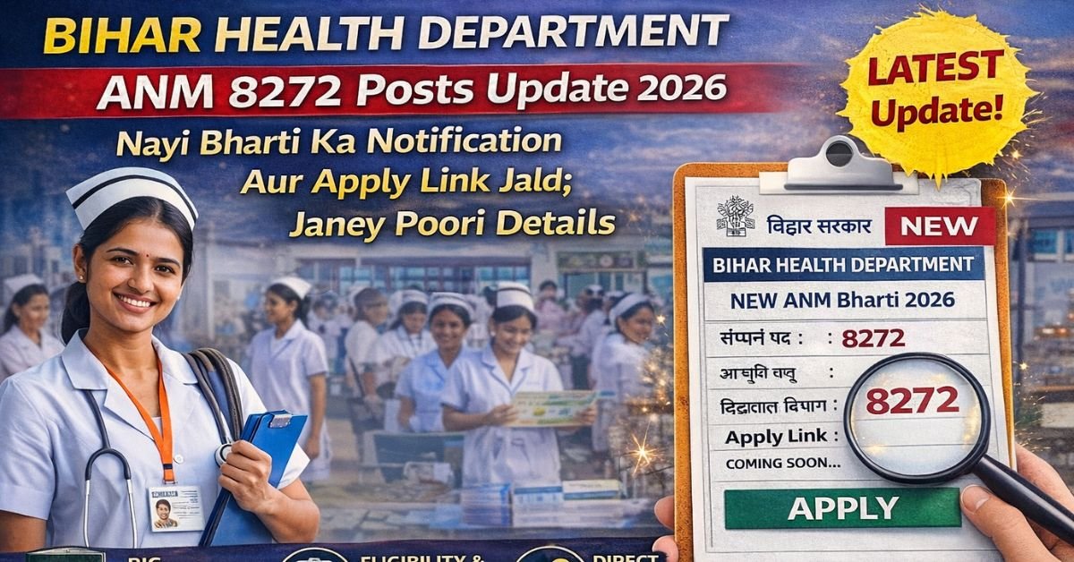 Bihar Health Department ANM 8272 Posts Update